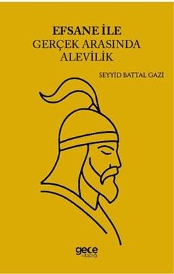 Efsane İle Gerçek Arasında Alevilik | Gece Kitaplığı (İnce Kapak)