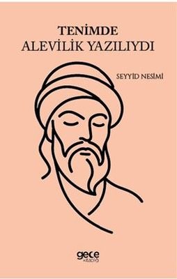 Tenimde Alevilik Yazılıydı | Gece Kitaplığı (İnce Kapak)