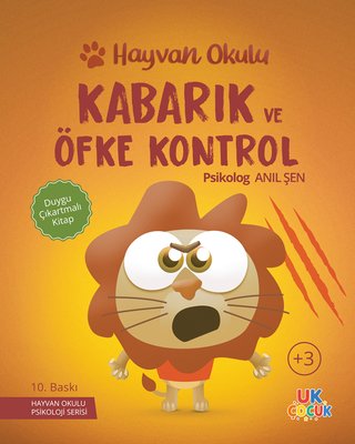 Kabarık ve Öfke Kontrol - Hayvan Okulu Serisi | Unikod (İnce Kapak)