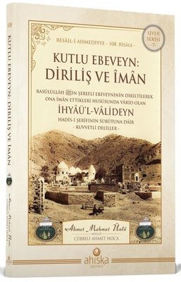 Kutlu Ebeveyn Diriliş ve İman | Ahıska Yayınevi (İnce Kapak)