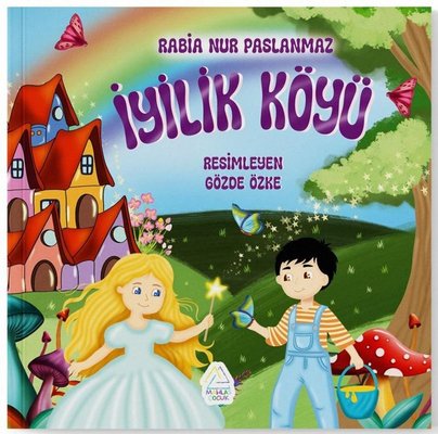 İyilik Köyü | Mahlas Çocuk (İnce Kapak)