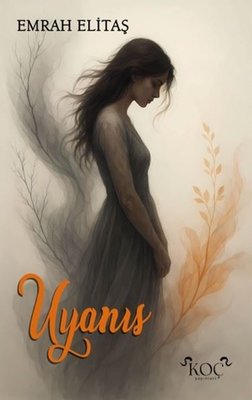 Uyanış | Koç Yayınları (Ciltli)