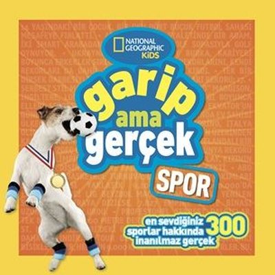 National Geographic Kids - Garip Ama Gerçek - Spor | Beta Kids (İnce Kapak)