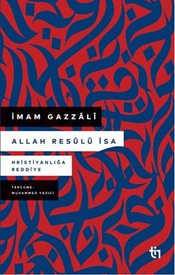 Allah Resülü İsa - Hristiyanlığa Reddiye | Tin Yayınları (İnce Kapak)