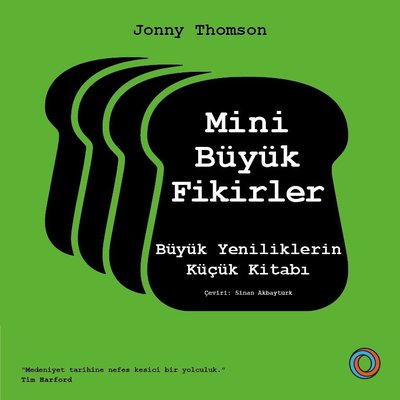 Mini Büyük Fikirler - Büyük Yeniliklerin Küçük Kitabı | Orenda (İnce Kapak)
