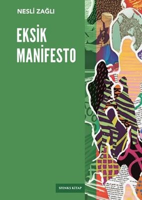 Eksik Manifesto | Sfenks Kitap (İnce Kapak)