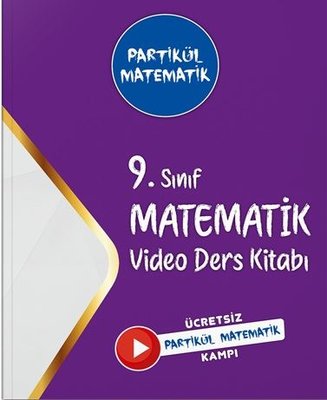 9. Sınıf Partikül Matematik Video Ders Kitabı | Partikül Matematik (İnce Kapak)