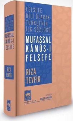 Mufassal Kamus-ı Felsefe - Felsefe Dili Olarak Türkçe'nin İlk Sözlüğü | Ötüken Neşriyat