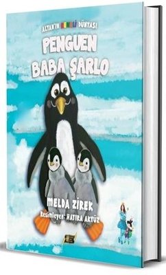 Penguen Baba Şarlo - Altan'ın Renkli Dünyası | Dionysos Yayın Group (İnce Kapak)