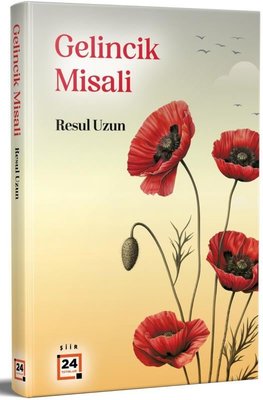 Gelincik Misali | 24 Yayınları (İnce Kapak)