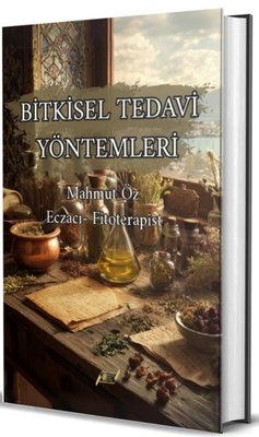 Bitkisel Tedavi Yöntemleri | Dionysos Yayın Group (İnce Kapak)