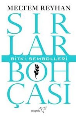 Bitki Sembolleri - Sırlar Bohçası 3 | Müptela Yayınları (İnce Kapak)
