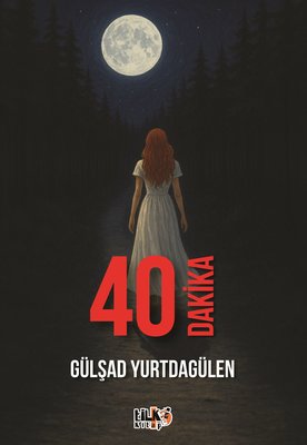 40 Dakika | Tilki Kitap (İnce Kapak)