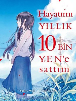 Hayatımı Yıllık 10 Bin Yen'e Sattım | Komik Şeyler (İnce Kapak)