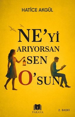 Ne'yi Arıyorsan Sen O'sun | Parana (İnce Kapak)