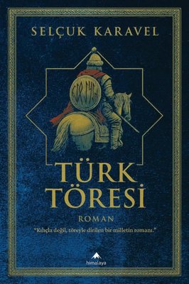 Türk Töresi | Himalaya Yayınevi (İnce Kapak)