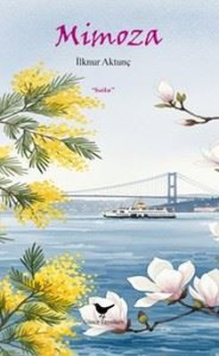 Mimoza | Günce Yayınları (İnce Kapak)
