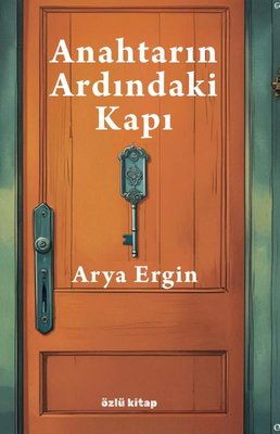 Anahtarın Ardındaki Kapı | Metinlerarası Kitap (İnce Kapak)