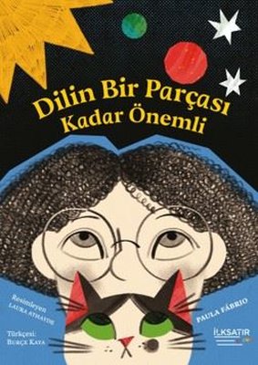 Dilin Bir Parçası Kadar Önemli | İlksatır Yayınevi (İnce Kapak)
