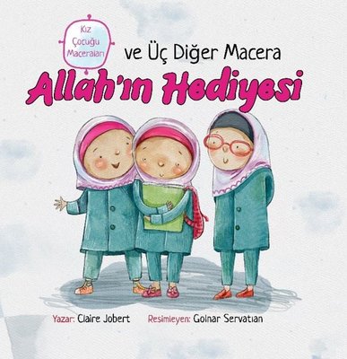 Allah'ın Hediyesi ve Üç Diğer Macera | Palmiye Yayınları (İnce Kapak)