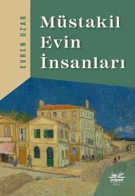 Müstakil Evin İnsanları | Çolpan (İnce Kapak)