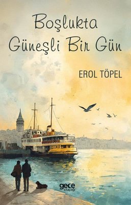 Boşlukta Güneşli Bir Gün | Gece Kitaplığı (İnce Kapak)