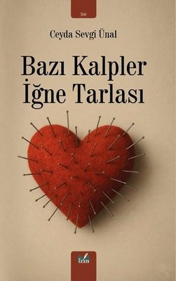 Bazı Kalpler İğne Tarlası | İzan Yayıncılık (İnce Kapak)