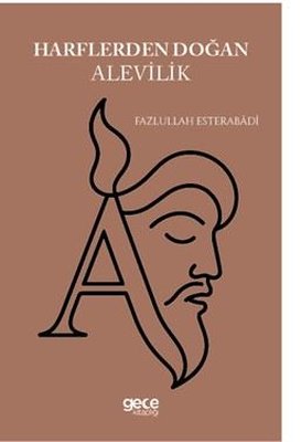 Harflerden Doğan Alevilik | Gece Kitaplığı (İnce Kapak)