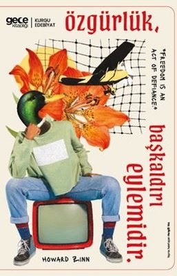 Özgürlük Başkaldırı Eylemidir | Gece Kitaplığı (İnce Kapak)