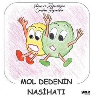 Mol Dedenin Nasihatı | Gece Kitaplığı (İnce Kapak)