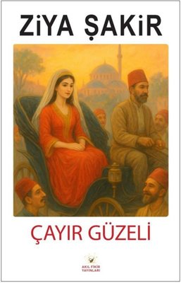 Çayır Güzeli |Akıl Fikir Yayınları (İnce Kapak)