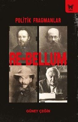Re-Bellum - Politik Fragmanlar |Nika Yayınevi (İnce Kapak)