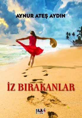İz Bırakanlar |Tilki Kitap (İnce Kapak)