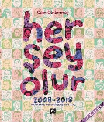 Her Şey Olur 2008 - 2018 |Altı Renk Yayınevi (İnce Kapak)
