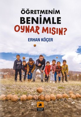 Öğretmenim Benimle Oynar mısın? |2E Kültür Sanat (İnce Kapak)