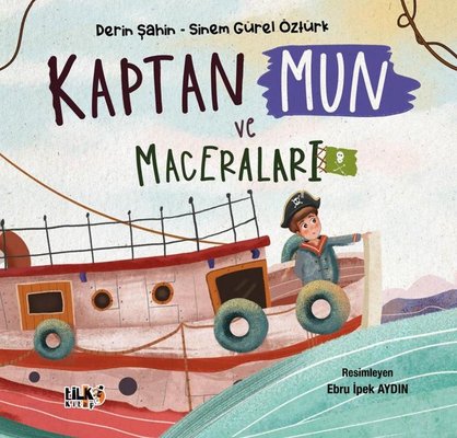 Kaptan Mun ve Maceraları |Tilki Kitap (İnce Kapak)