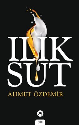 Ilık Süt |Mahfel Yayıncılık (İnce Kapak)