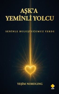 Aşk'a Yeminli Yolcu |Duvar Yayınları (İnce Kapak)