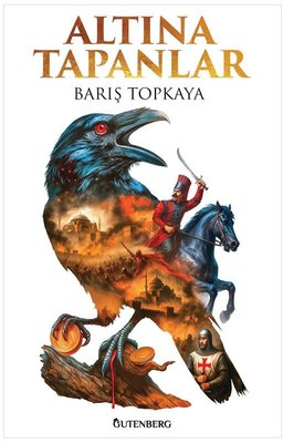 Altına Tapanlar |Gutenberg (İnce Kapak)