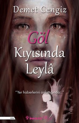 Göl Kıyısında Leyla |İnkılap Kitabevi (İnce Kapak)