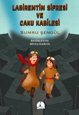 Labirentin Şifresi ve Caku Kabilesi |Hayalhane Yayınları (İnce Kapak)
