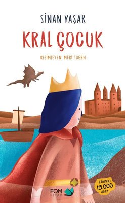 Kral Çocuk |Fom Kitap (İnce Kapak)