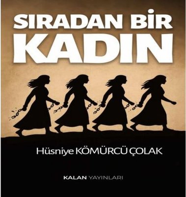 Sıradan Bir Kadın |Kalan Yayınları (İnce Kapak)