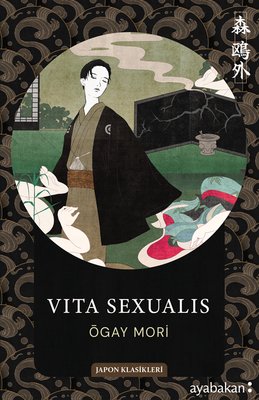 Vita Sexualis |Ayabakan Yayınları (İnce Kapak)
