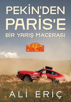 Pekin'den Paris'e Bir Yarış Macerası |Cinius (İnce Kapak)