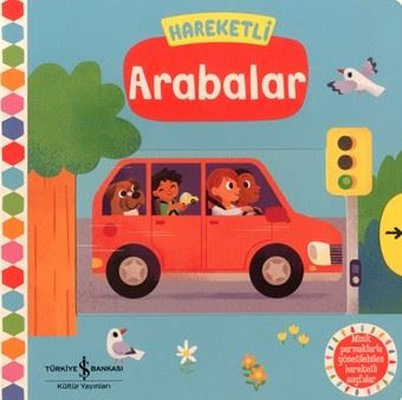 Hareketli Arabalar |İş Bankası Kültür Yayınları (Ciltli)