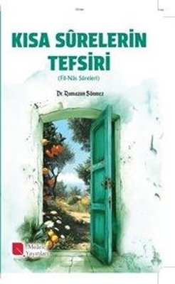 Kısa Surelerin Tefsiri |Mearic Yayınları (İnce Kapak)