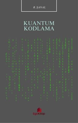 Kuantum Kodlama | Ego Kitap (İnce Kapak)
