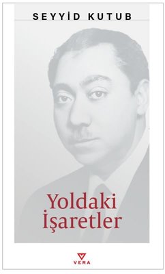 Yoldaki İşaretler | Vera Kitap Yayınları (İnce Kapak)