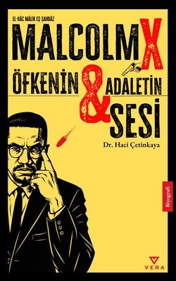Malcolm X - Öfkenin ve Adaletin Sesi | Vera Kitap Yayınları (İnce Kapak)